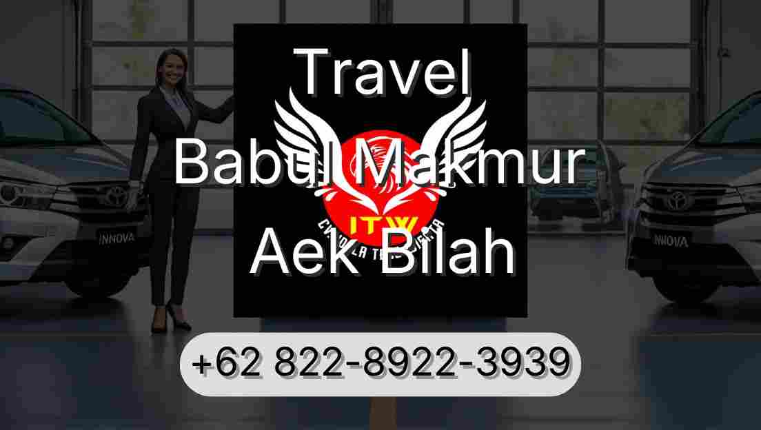 Travel Babul Makmur Aek Bilah
