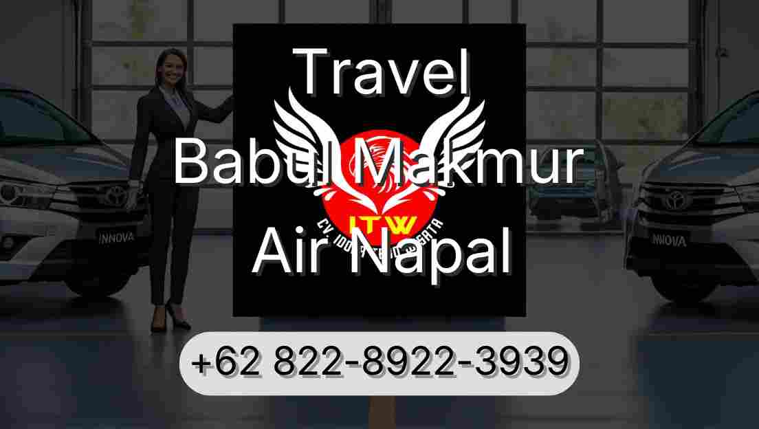 Travel Babul Makmur Air Napal