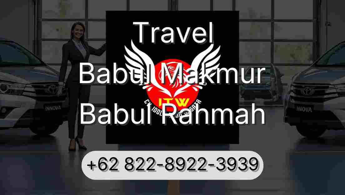 Travel Babul Makmur Babul Rahmah