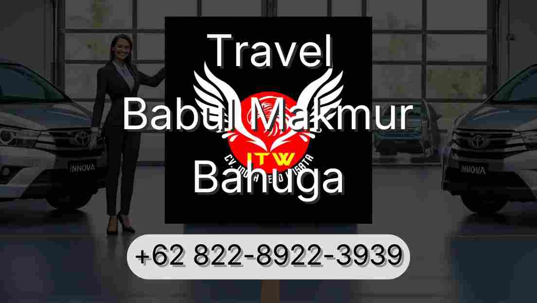 Travel Babul Makmur Bahuga