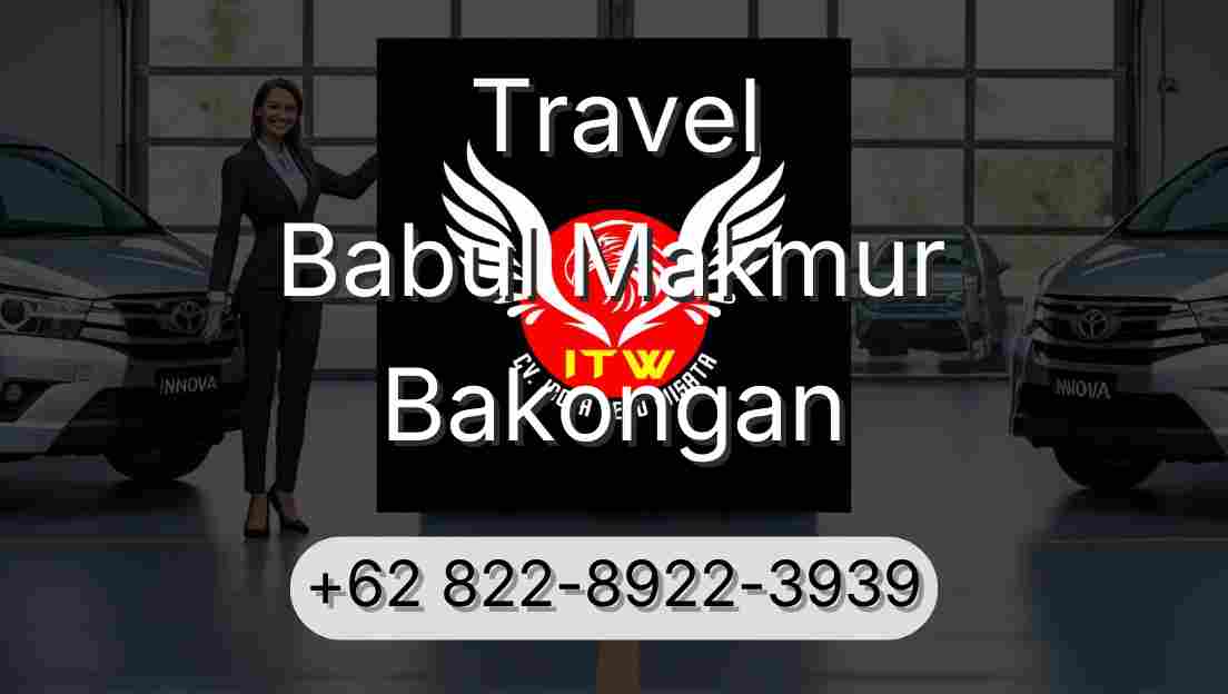 Travel Babul Makmur Bakongan