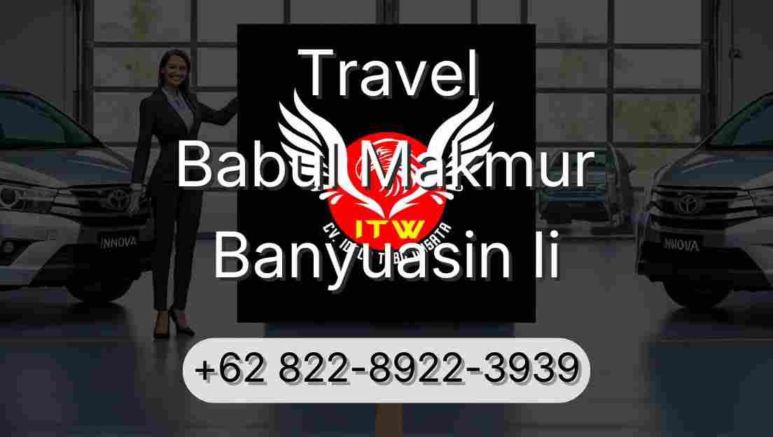 Travel Babul Makmur Banyuasin Ii