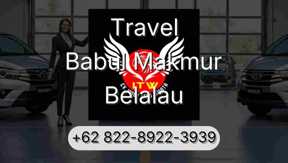 Travel Babul Makmur Belalau