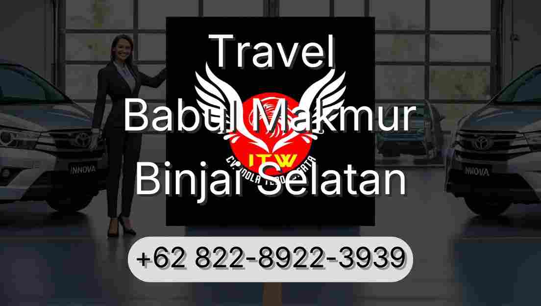 Travel Babul Makmur Binjai Selatan