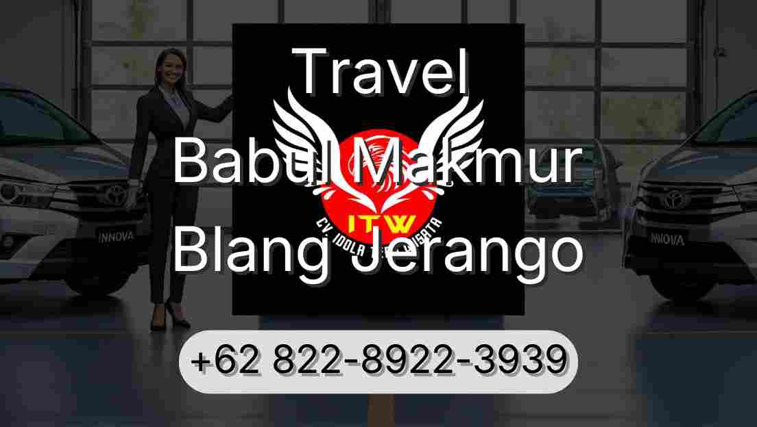 Travel Babul Makmur Blang Jerango