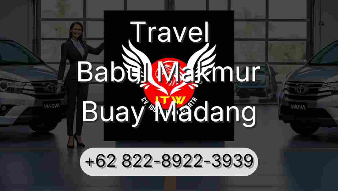 Travel Babul Makmur Buay Madang