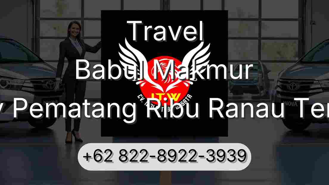 Travel Babul Makmur Buay Pematang Ribu Ranau Tengah