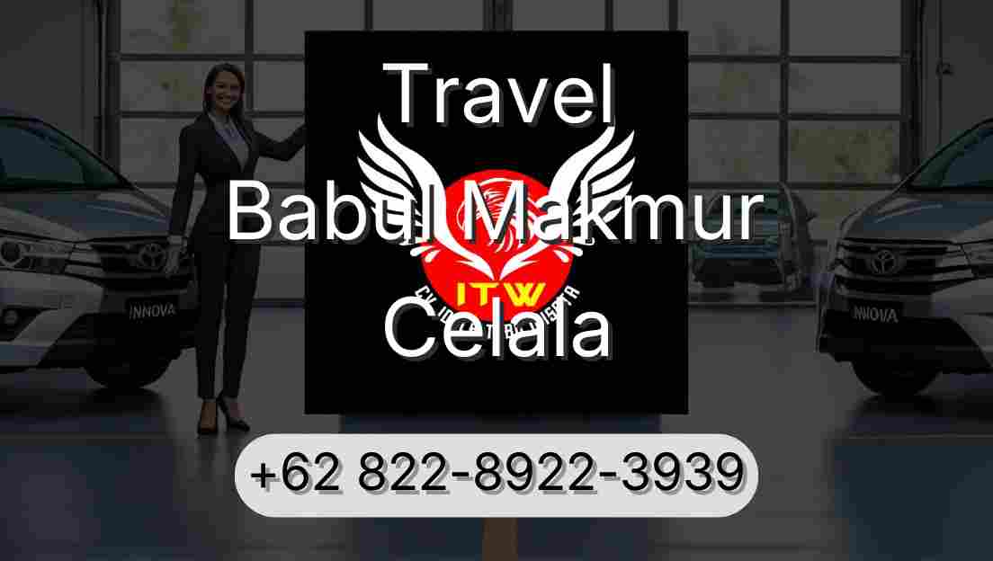 Travel Babul Makmur Celala