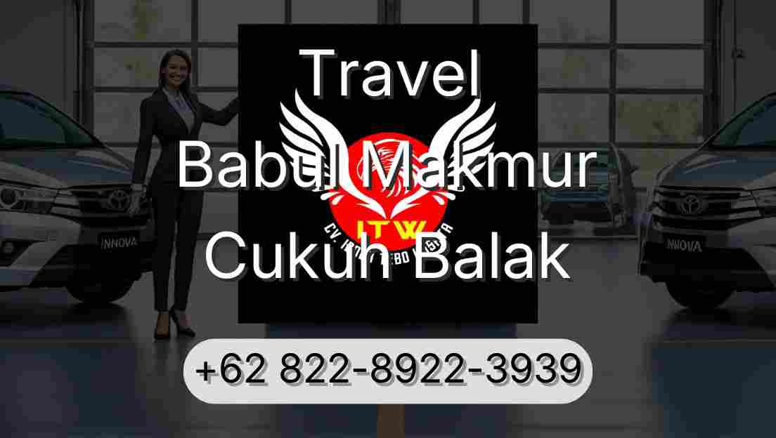 Travel Babul Makmur Cukuh Balak