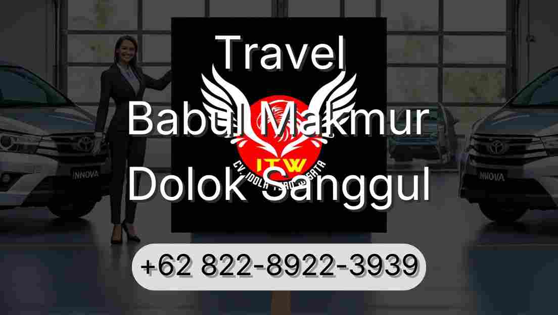 Travel Babul Makmur Dolok Sanggul