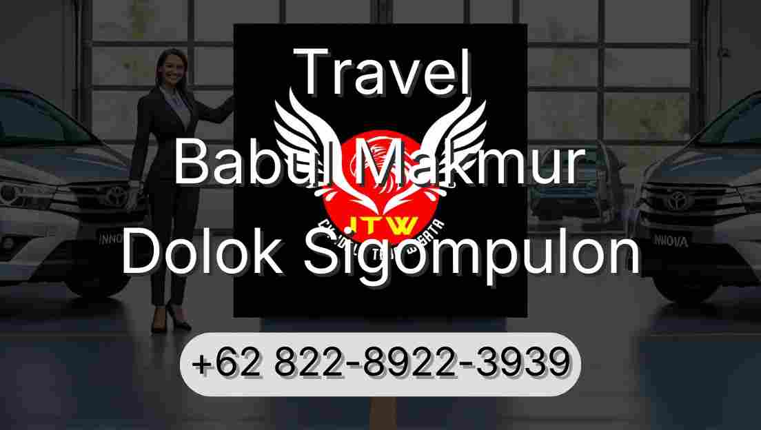 Travel Babul Makmur Dolok Sigompulon