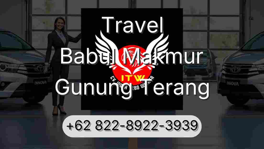 Travel Babul Makmur Gunung Terang