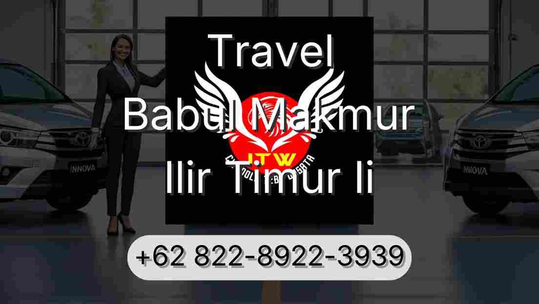 Travel Babul Makmur Ilir Timur Ii