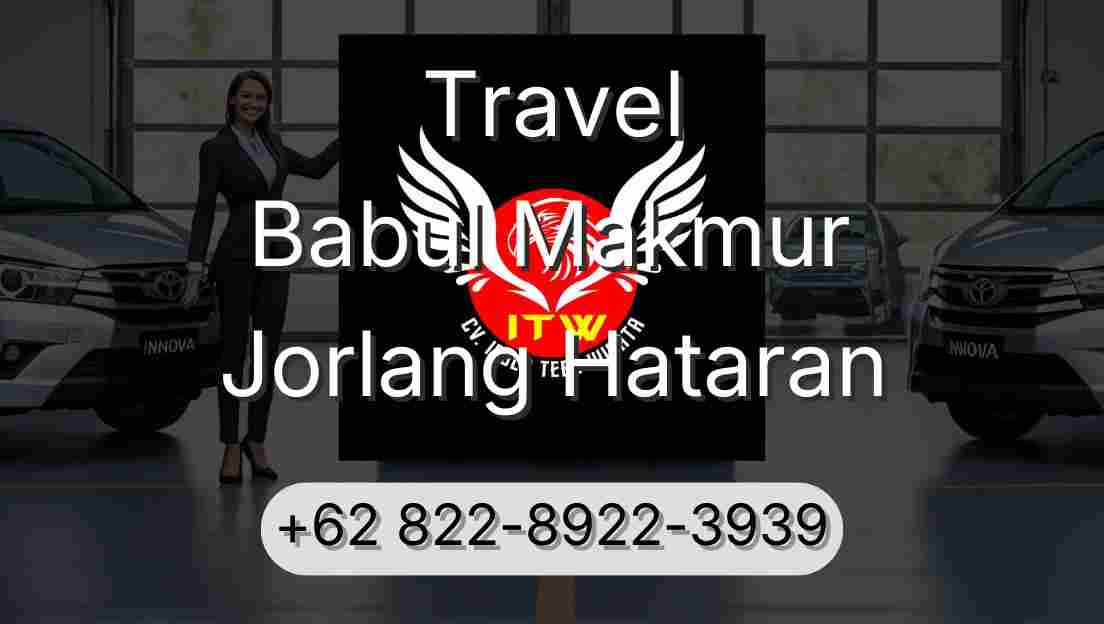 Travel Babul Makmur Jorlang Hataran