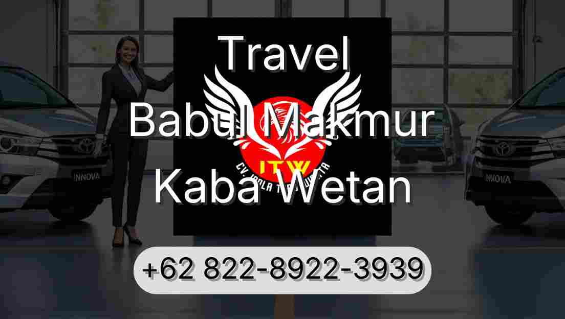 Travel Babul Makmur Kaba Wetan