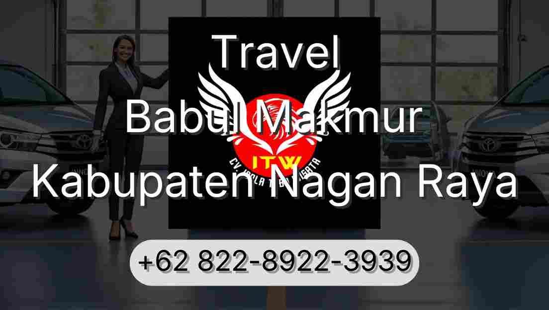 Travel Babul Makmur Kabupaten Nagan Raya