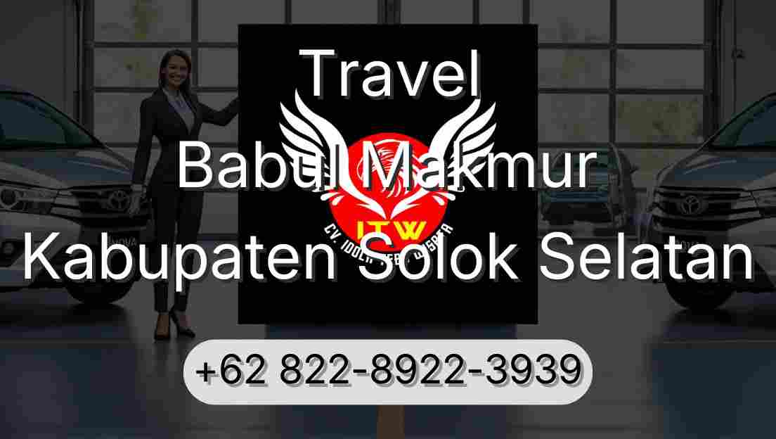 Travel Babul Makmur Kabupaten Solok Selatan