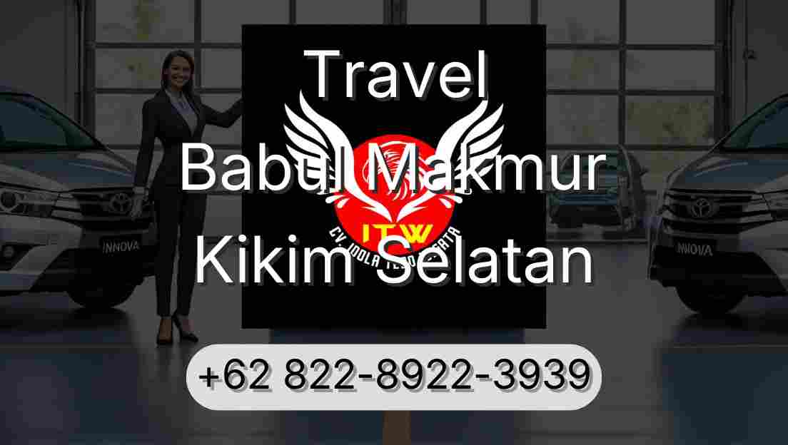 Travel Babul Makmur Kikim Selatan