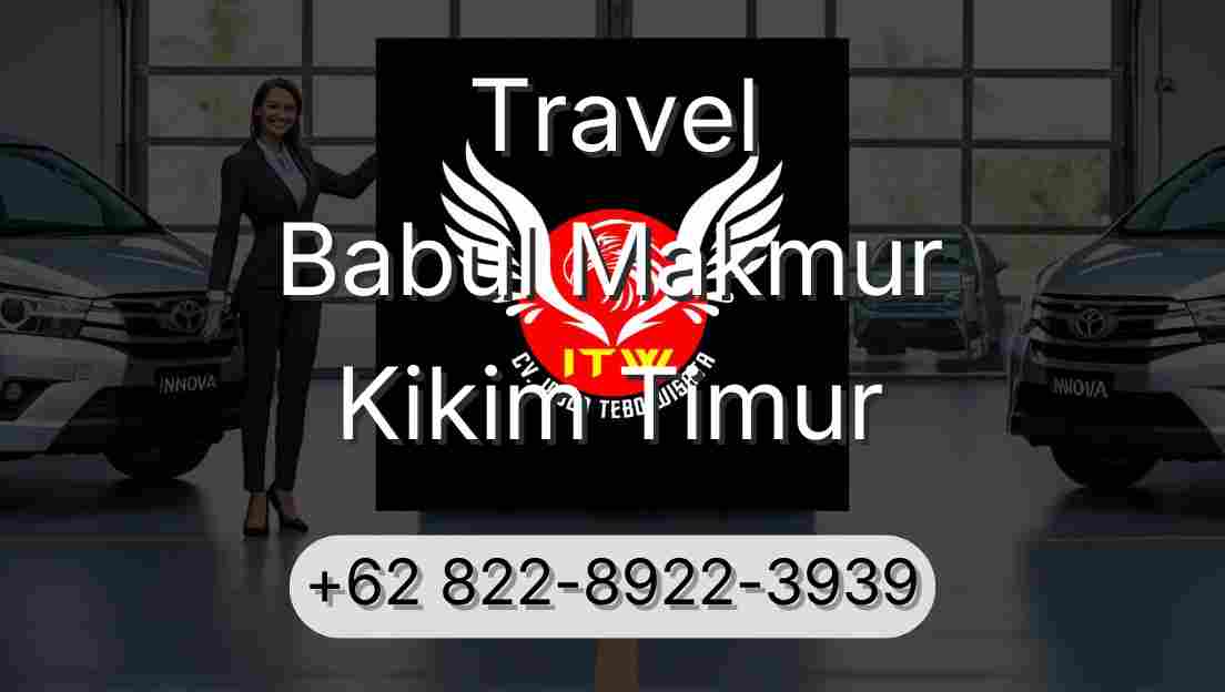Travel Babul Makmur Kikim Timur