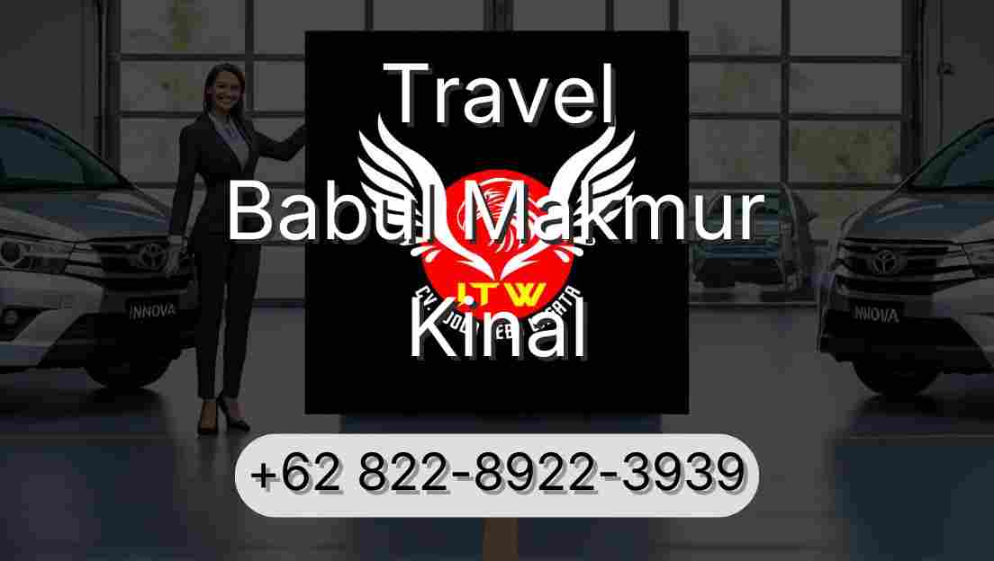 Travel Babul Makmur Kinal