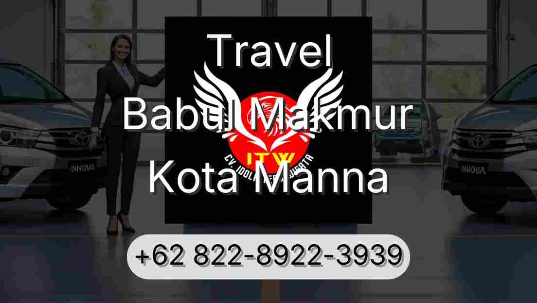 Travel Babul Makmur Kota Manna