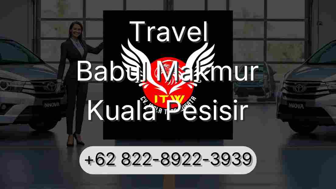 Travel Babul Makmur Kuala Pesisir