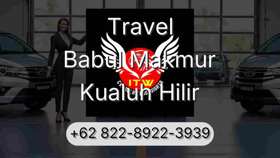 Travel Babul Makmur Kualuh Hilir