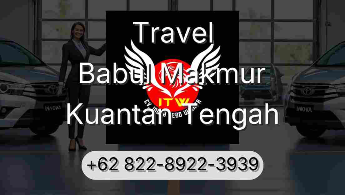 Travel Babul Makmur Kuantan Tengah