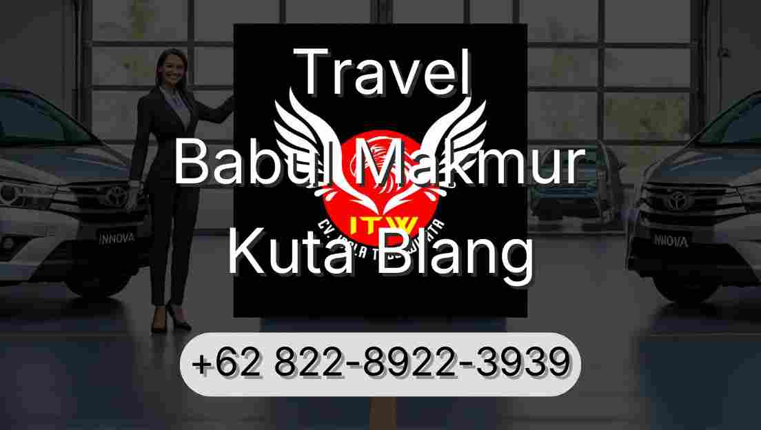 Travel Babul Makmur Kuta Blang