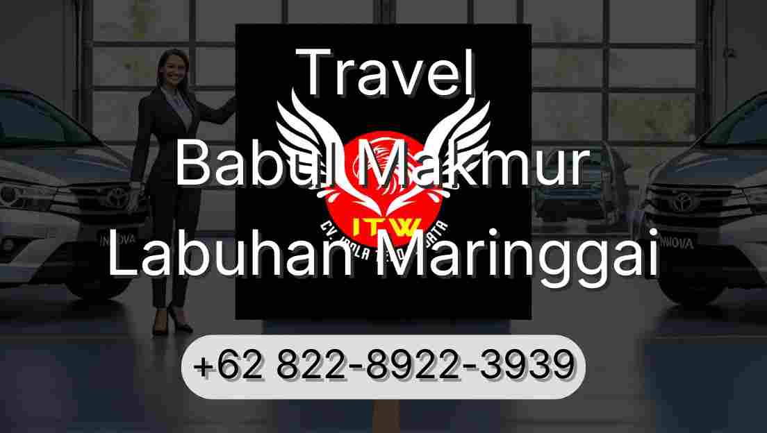 Travel Babul Makmur Labuhan Maringgai