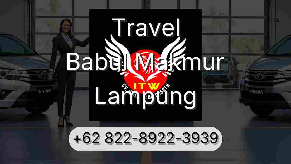 Travel Babul Makmur Lampung