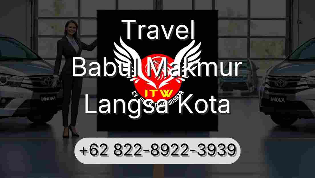 Travel Babul Makmur Langsa Kota