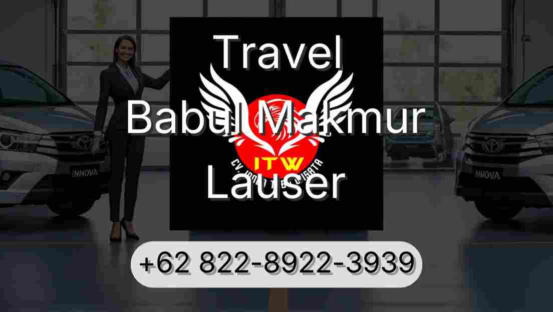 Travel Babul Makmur Lauser