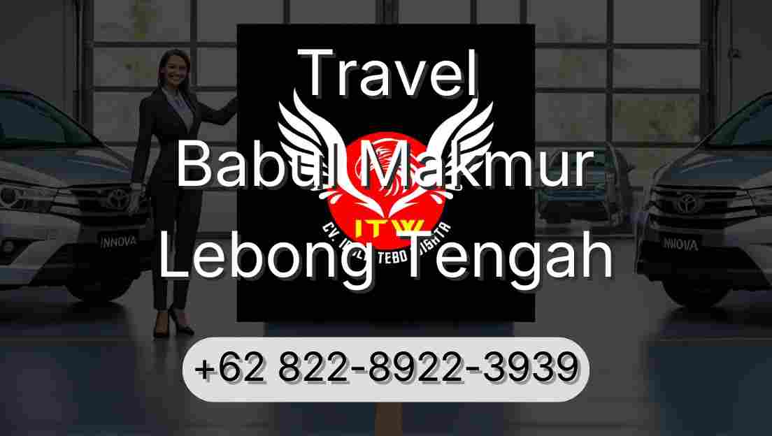 Travel Babul Makmur Lebong Tengah