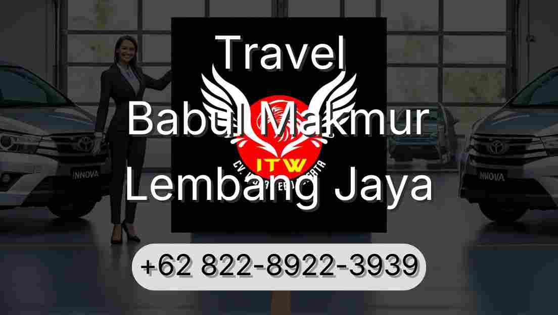 Travel Babul Makmur Lembang Jaya