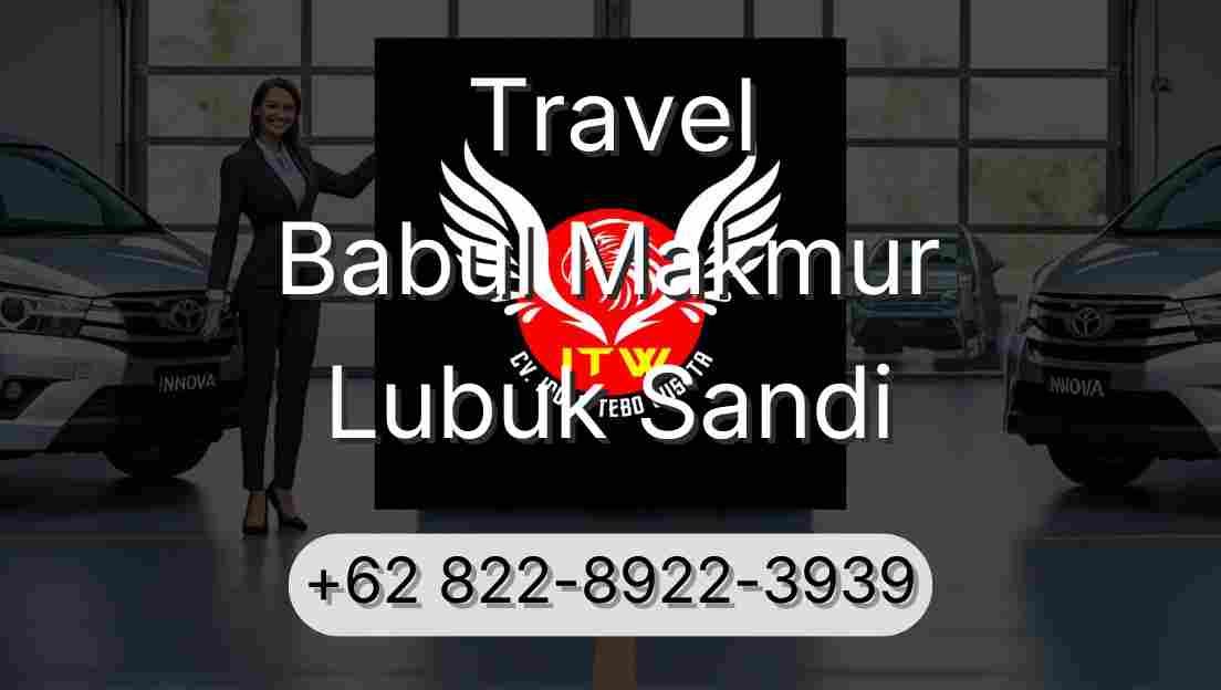 Travel Babul Makmur Lubuk Sandi