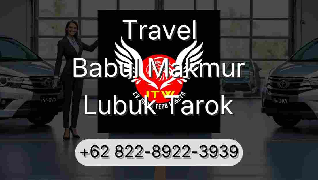 Travel Babul Makmur Lubuk Tarok