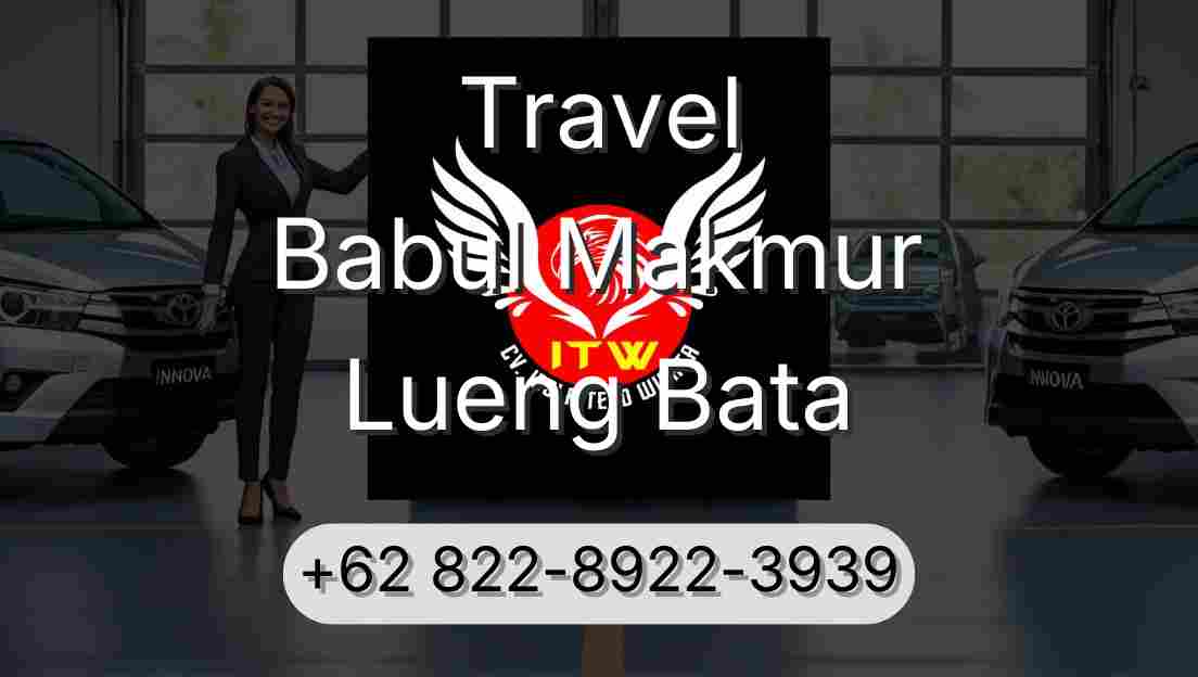 Travel Babul Makmur Lueng Bata