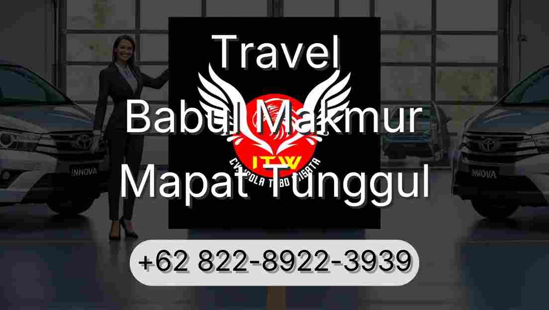 Travel Babul Makmur Mapat Tunggul