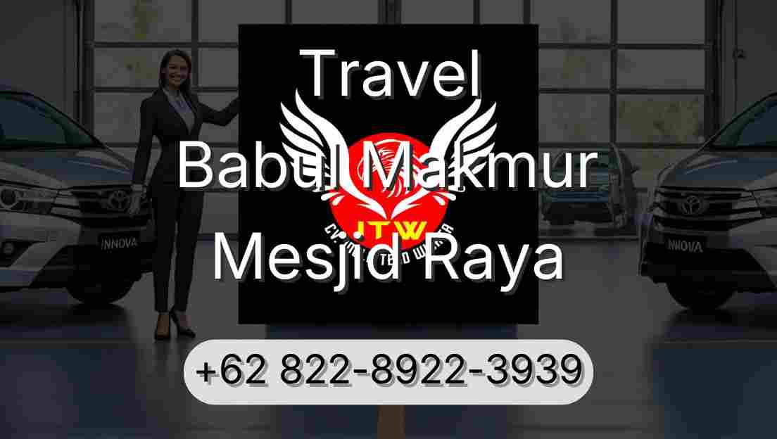 Travel Babul Makmur Mesjid Raya