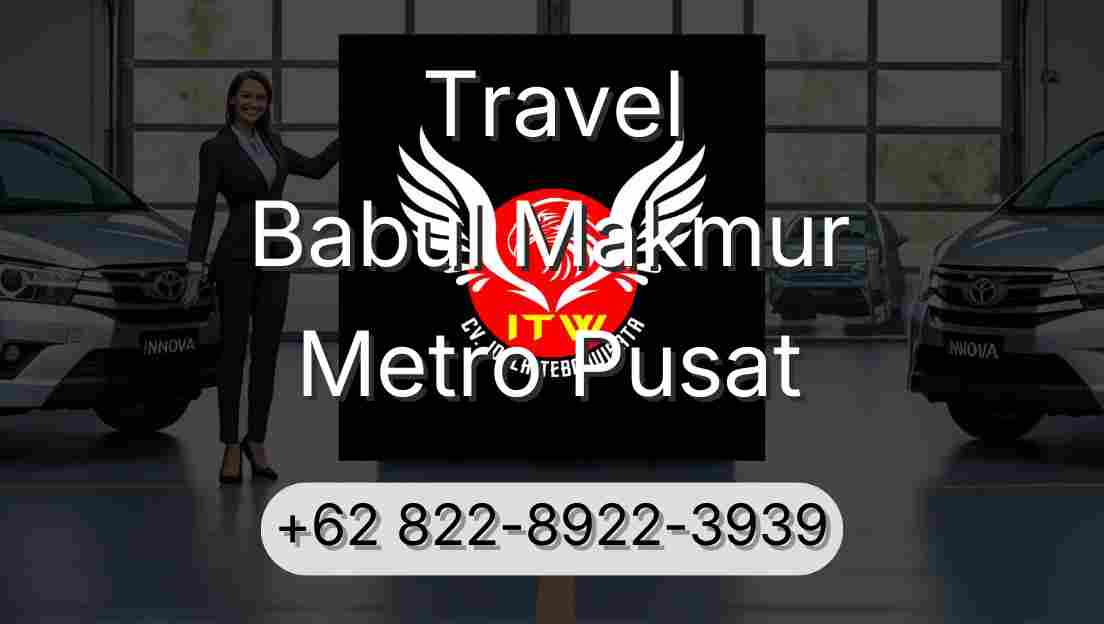 Travel Babul Makmur Metro Pusat