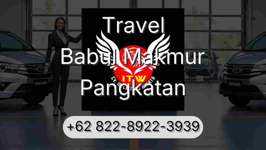 Travel Babul Makmur Pangkatan