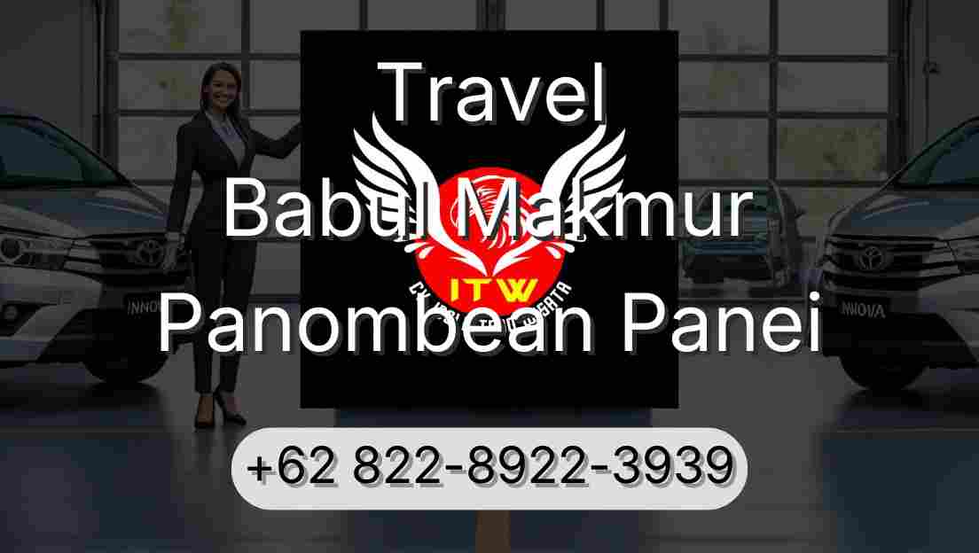 Travel Babul Makmur Panombean Panei