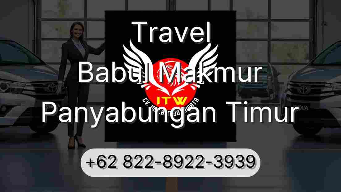 Travel Babul Makmur Panyabungan Timur
