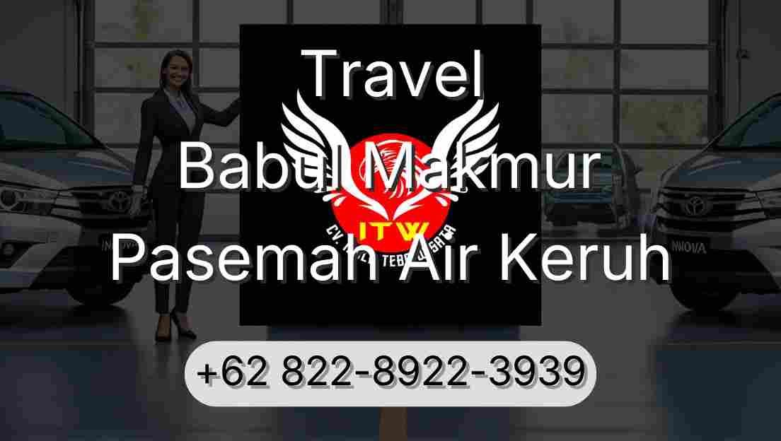 Travel Babul Makmur Pasemah Air Keruh