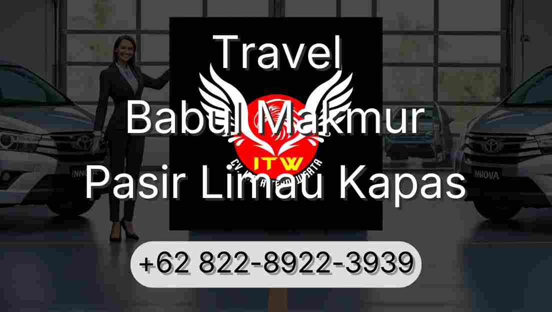 Travel Babul Makmur Pasir Limau Kapas