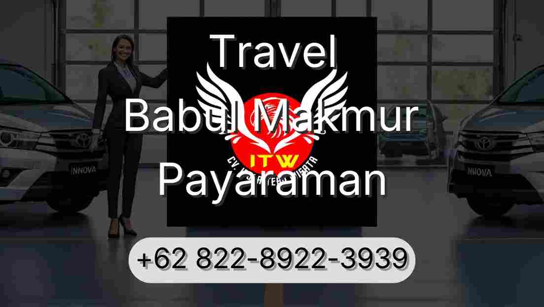 Travel Babul Makmur Payaraman