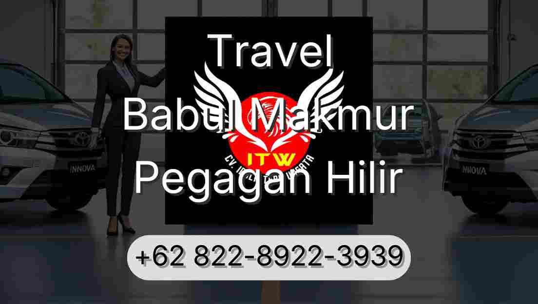Travel Babul Makmur Pegagan Hilir