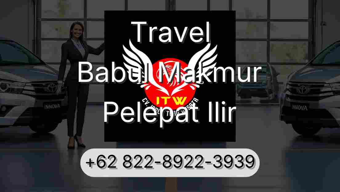 Travel Babul Makmur Pelepat Ilir