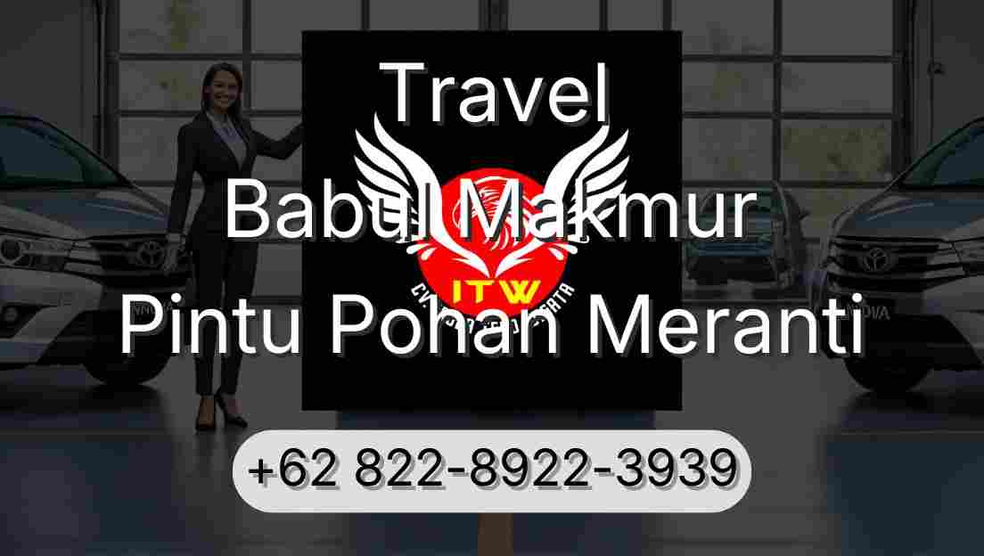 Travel Babul Makmur Pintu Pohan Meranti